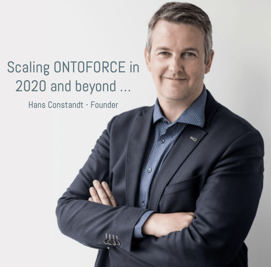 Scaling ONTOFORCE in 2020 and beyond …